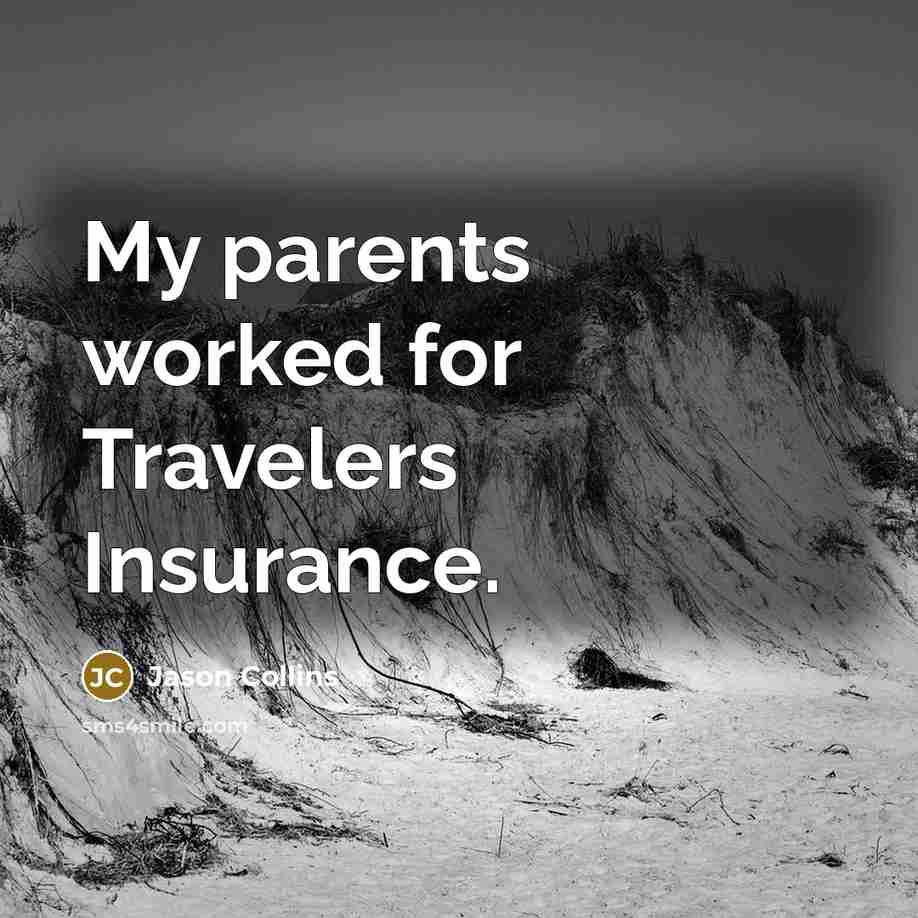 “My parents worked for Travelers Insurance.…” quote by Jason Collins
