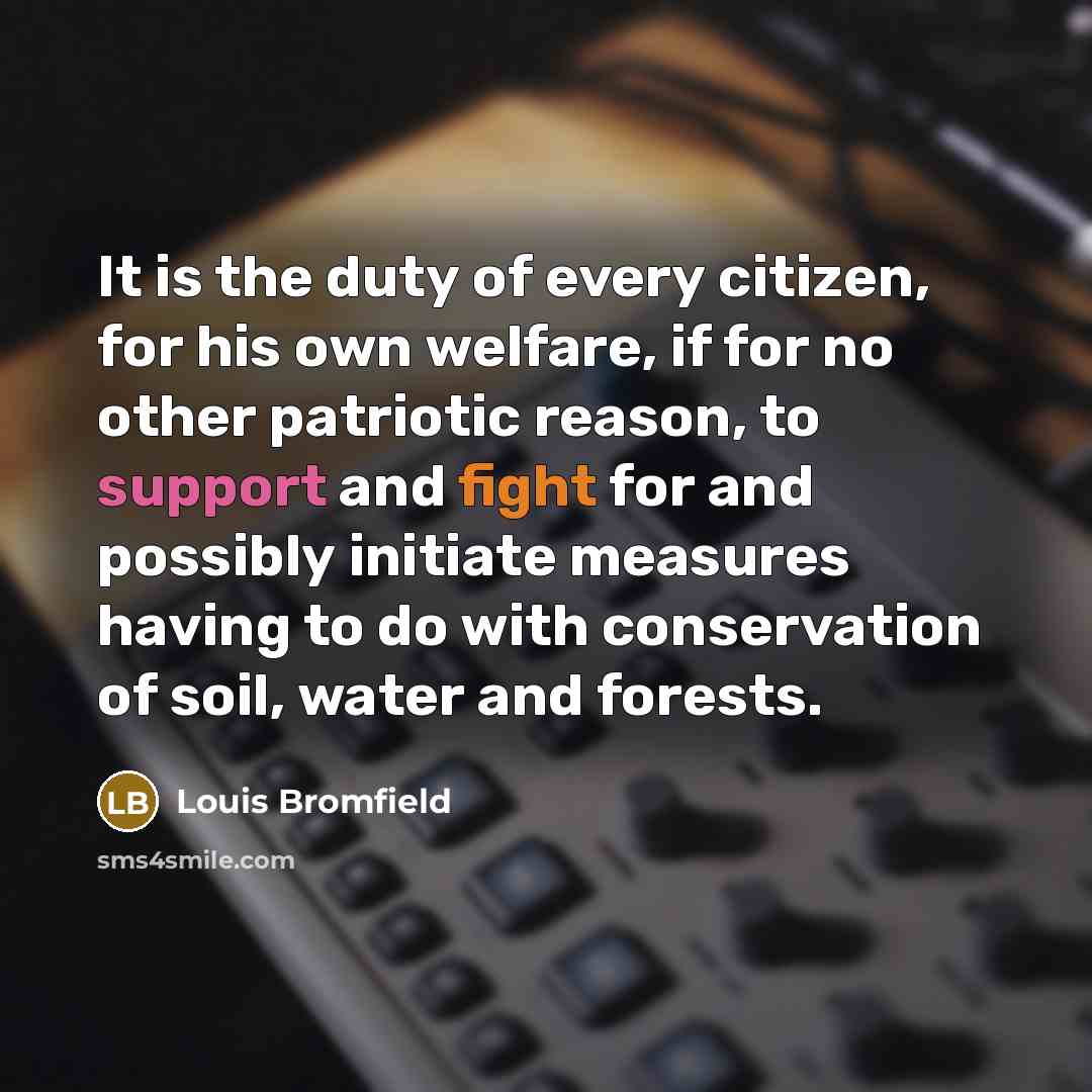 “It is the duty of every citizen, for his own…” quote by Louis Bromfield