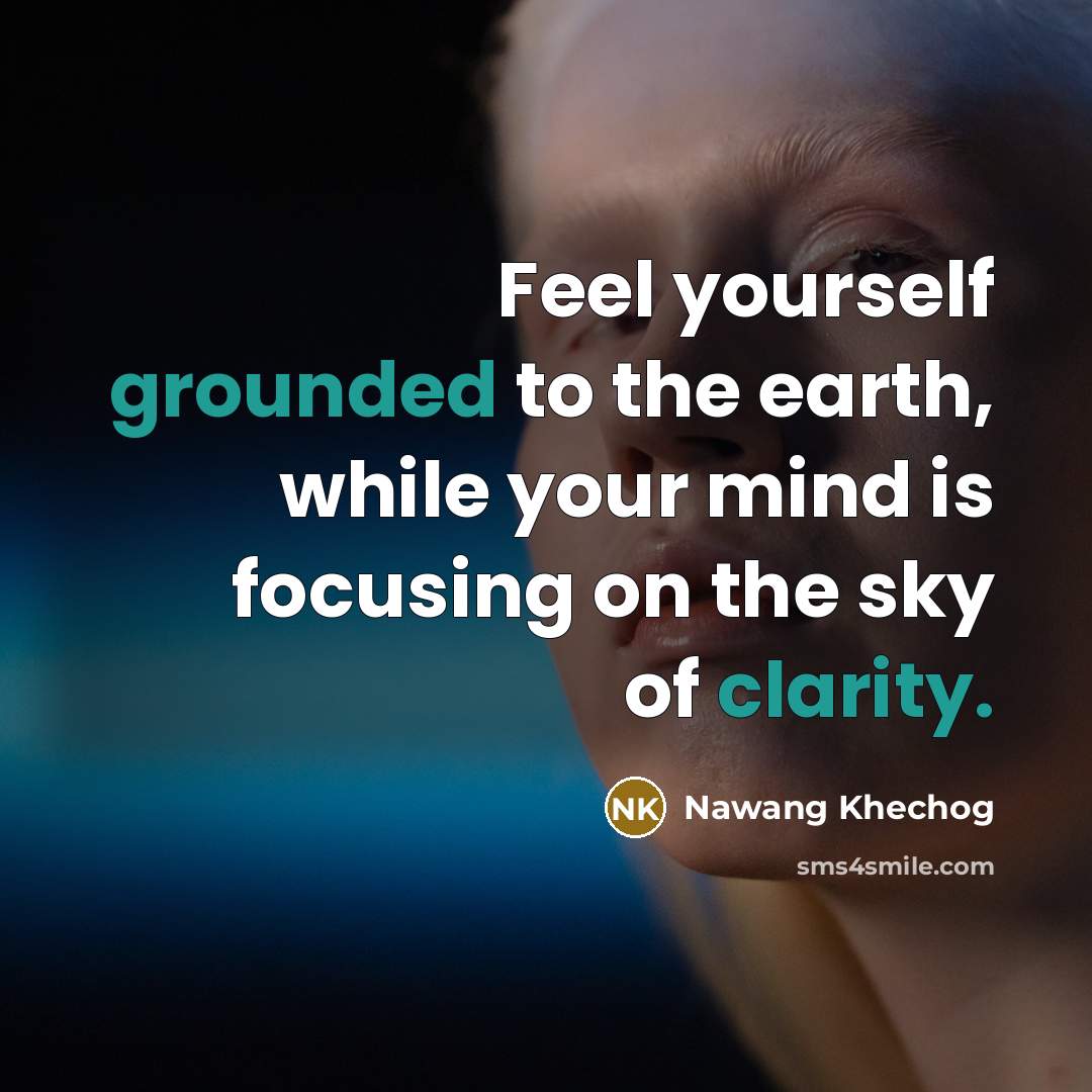 “Feel yourself grounded to the earth, while your mind is…” quote by Nawang Khechog