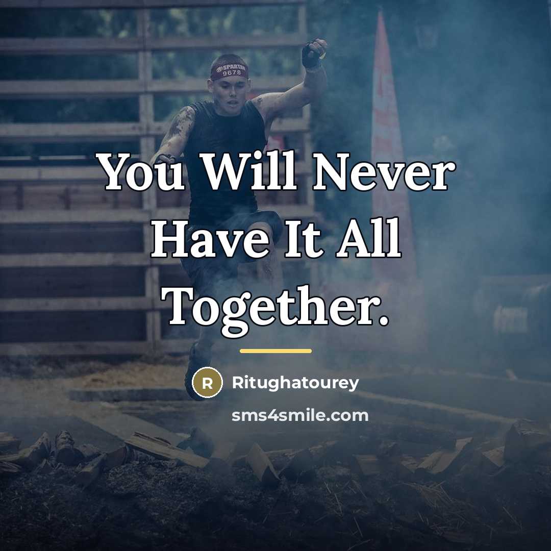 “You Will Never Have It All Together.…” quote by Ritughatourey