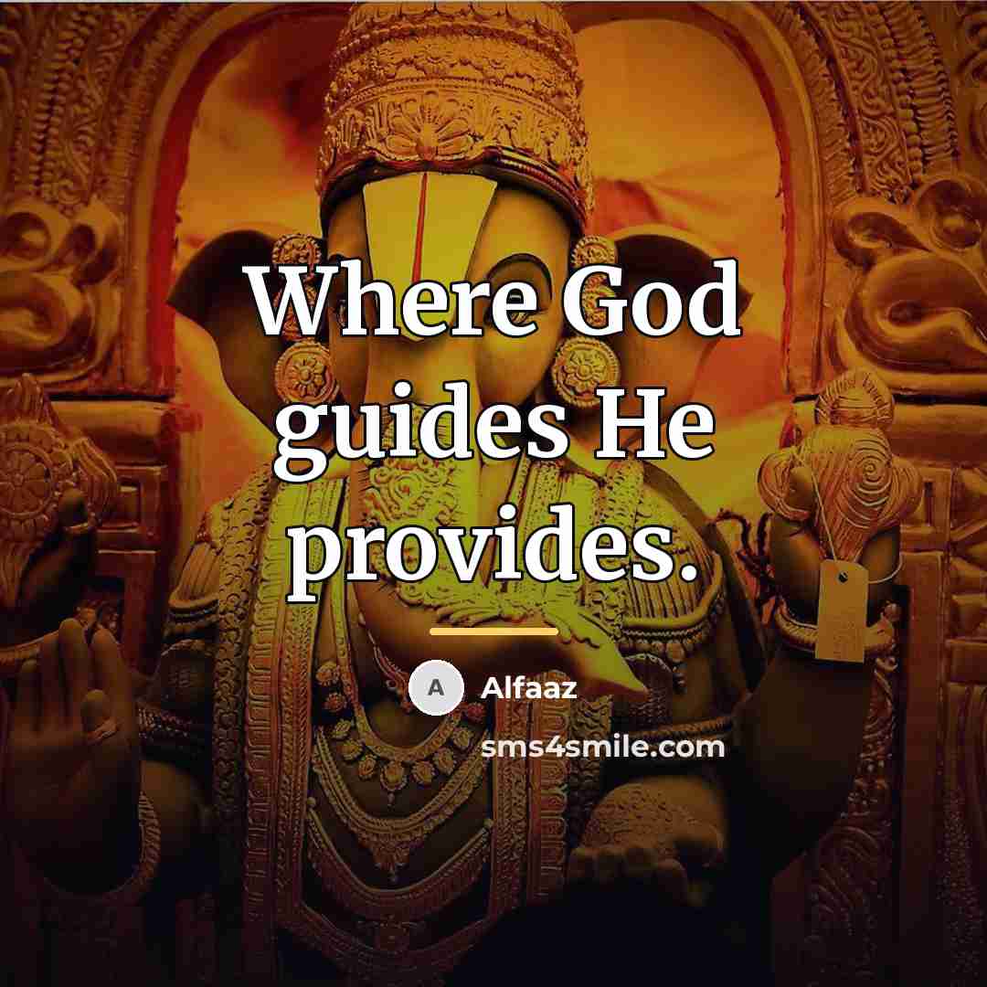 “Where God guides He provides.…” quote by Alfaaz