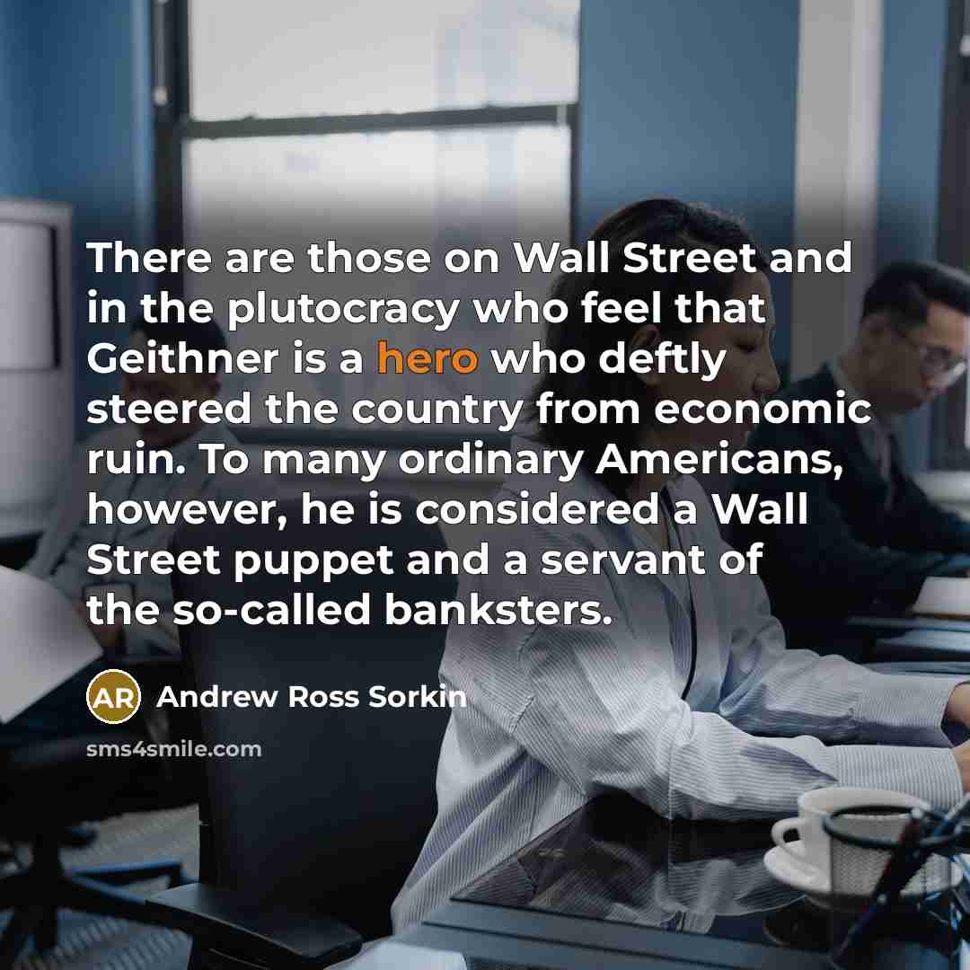 “There are those on Wall Street and in the plutocracy…” quote by Andrew Ross Sorkin