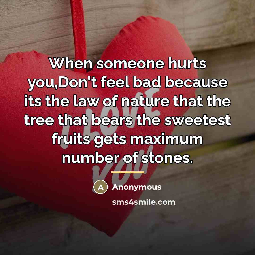 “When someone hurts you,Don't feel bad because its the law…” quote by Anonymous