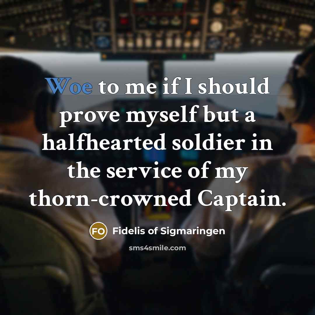 “Woe to me if I should prove myself but a…” quote by Fidelis of Sigmaringen