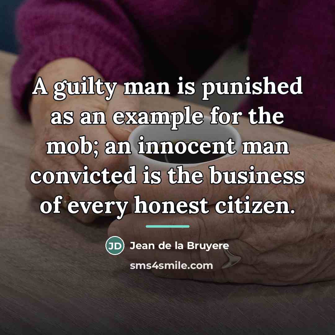 “A guilty man is punished as an example for the…” quote by Jean de la Bruyere