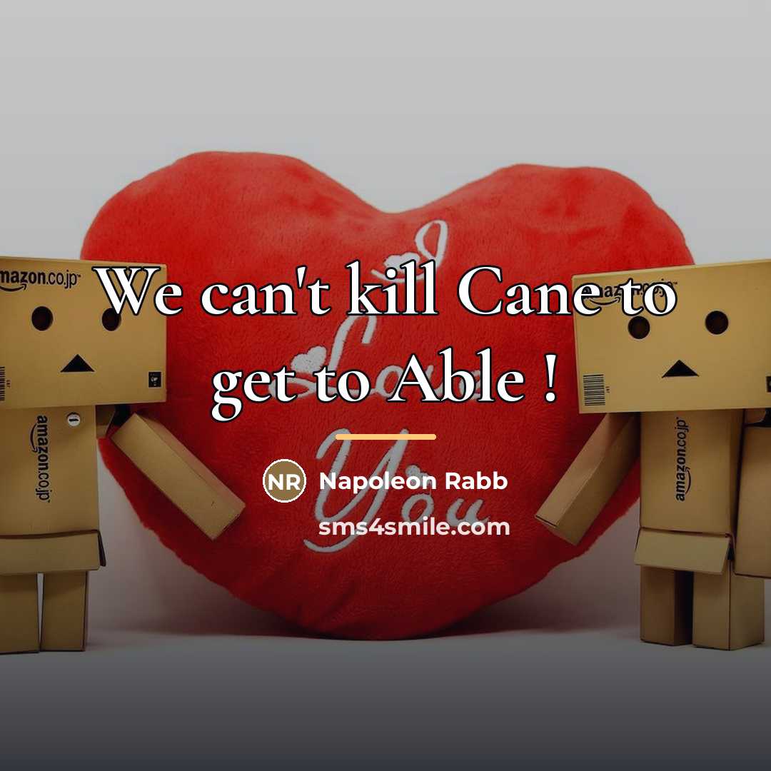 “We can't kill Cane to get to Able !…” quote by Napoleon Rabb