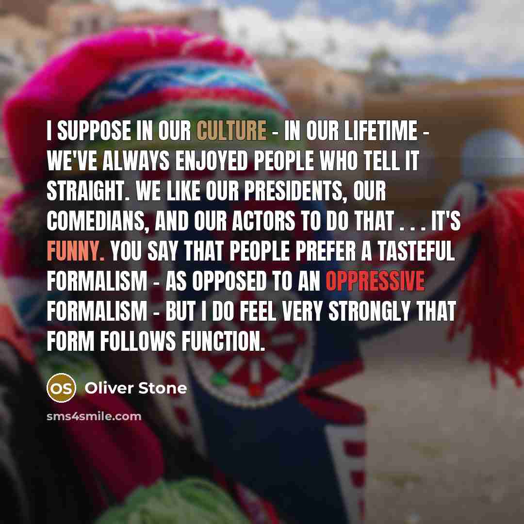 “I suppose in our culture - in our lifetime -…” quote by Oliver Stone