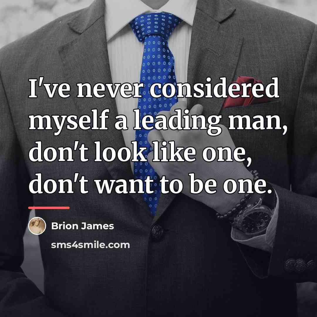 “I've never considered myself a leading man, don't look like…” quote by Brion James