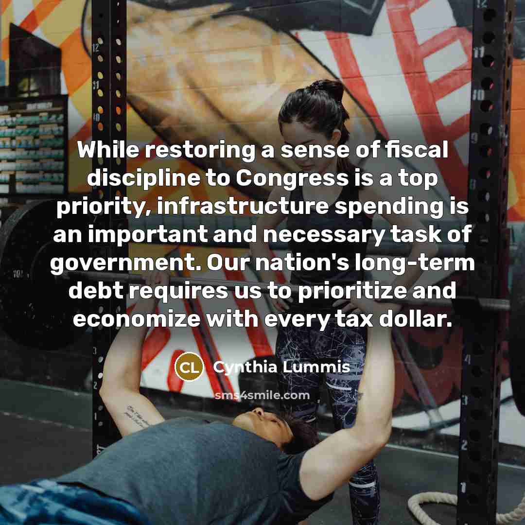 “While restoring a sense of fiscal discipline to Congress is…” quote by Cynthia Lummis