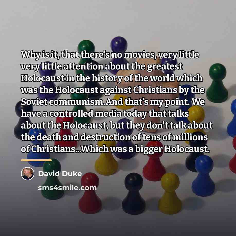 “Why is it, that there's no movies, very little very…” quote by David Duke