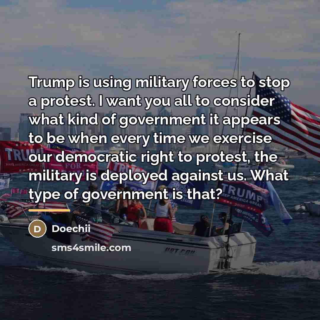 “Trump is using military forces to stop a protest. I…” quote by Doechii