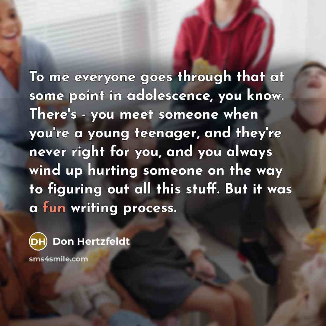 “To me everyone goes through that at some point in…” quote by Don Hertzfeldt
