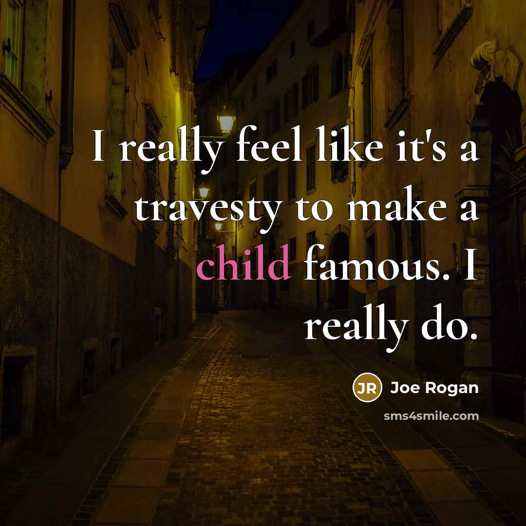 “I really feel like it's a travesty to make a…” quote by Joe Rogan