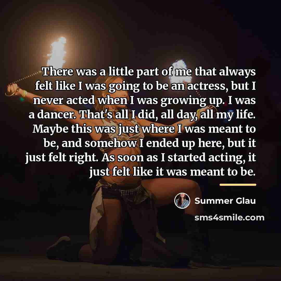 “There was a little part of me that always felt…” quote by Summer Glau