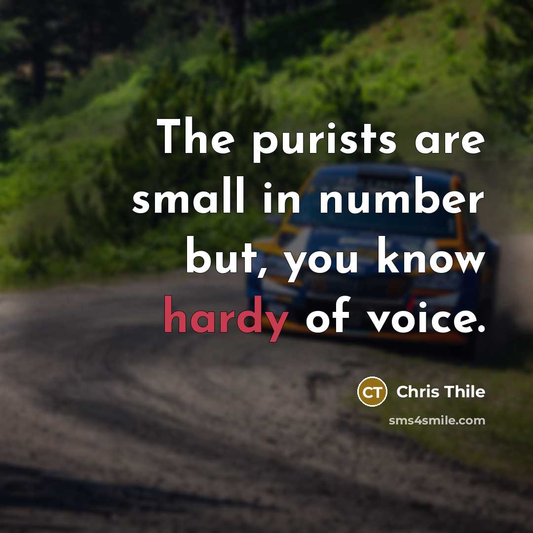 “The purists are small in number but, you know hardy…” quote by Chris Thile