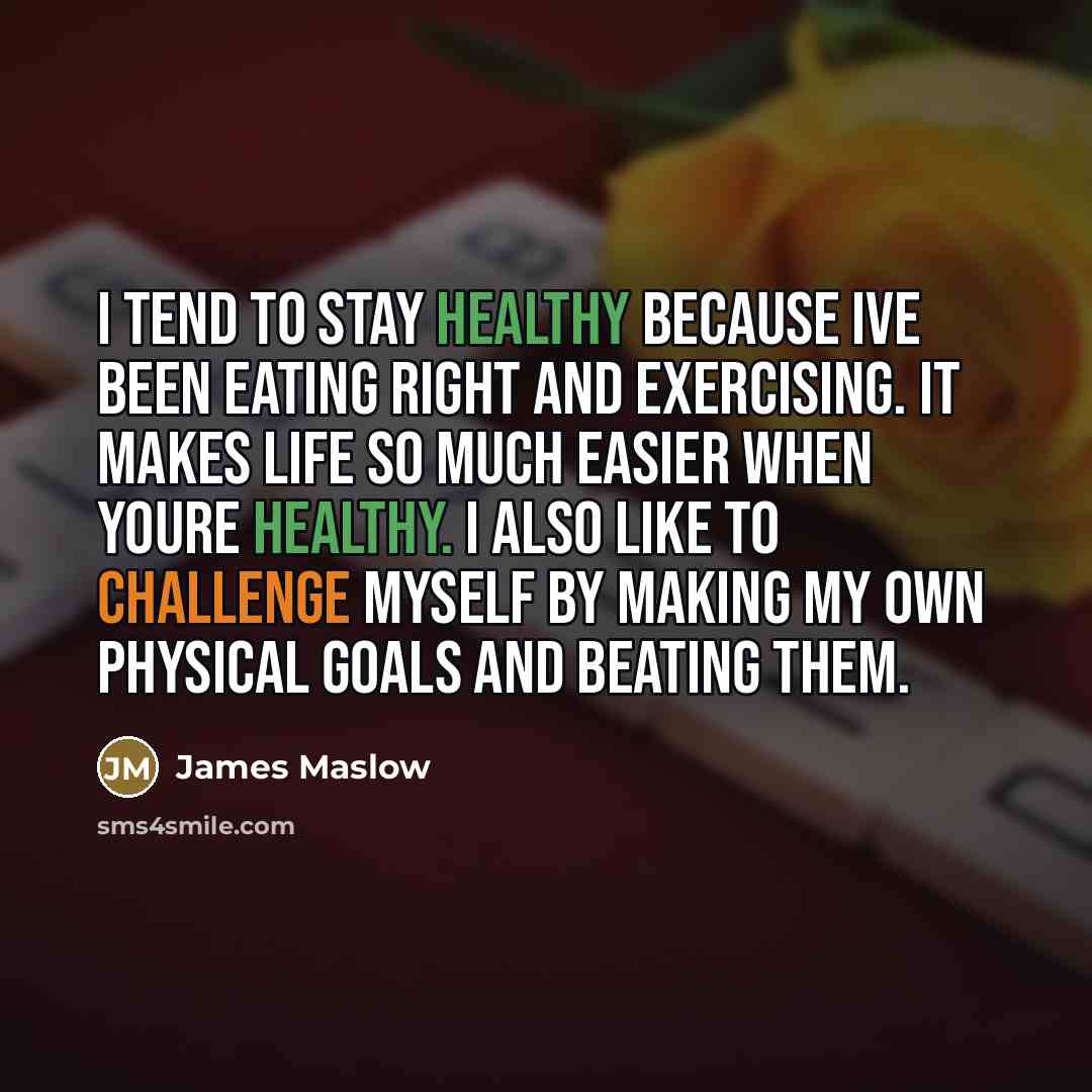 “I tend to stay healthy because Ive been eating right…” quote by James Maslow