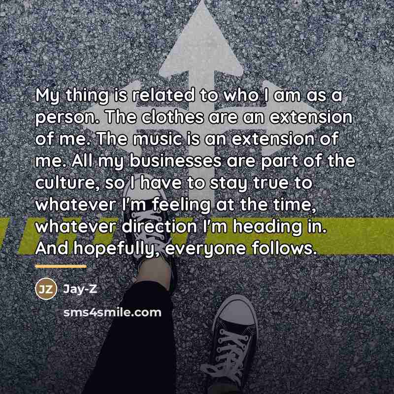 “My thing is related to who I am as a…” quote by Jay-Z