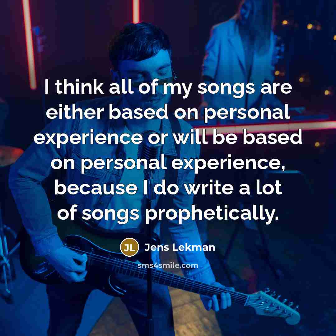 “I think all of my songs are either based on…” quote by Jens Lekman
