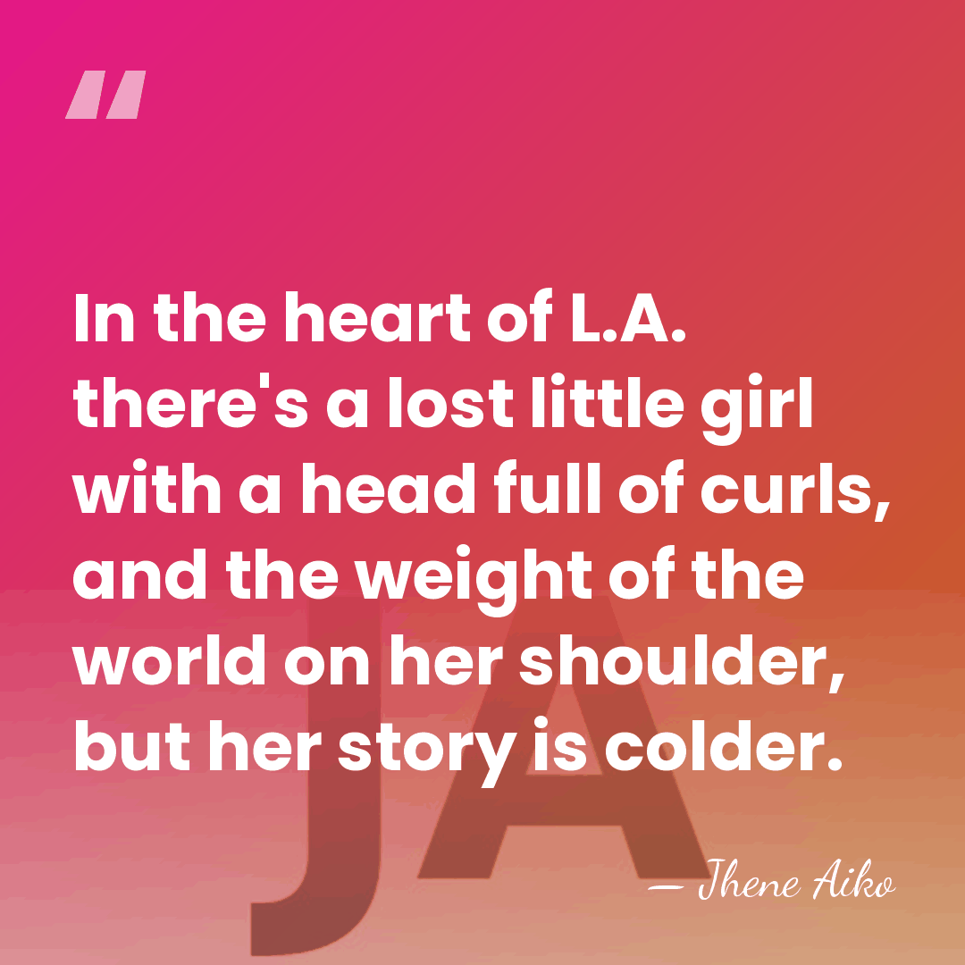 In the heart of L.A. there's a lost little girl with a&hellip; - Jhene Aiko