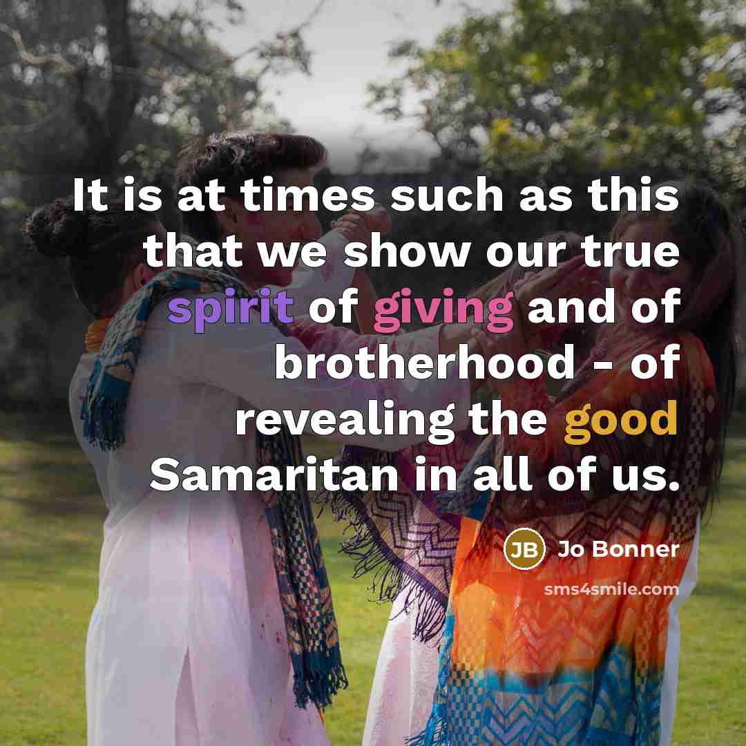 “It is at times such as this that we show…” quote by Jo Bonner