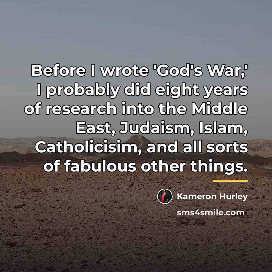 “Before I wrote 'God's War,' I probably did eight years…” quote by Kameron Hurley