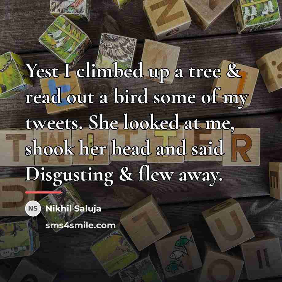 “Yest I climbed up a tree & read out a…” quote by Nikhil Saluja