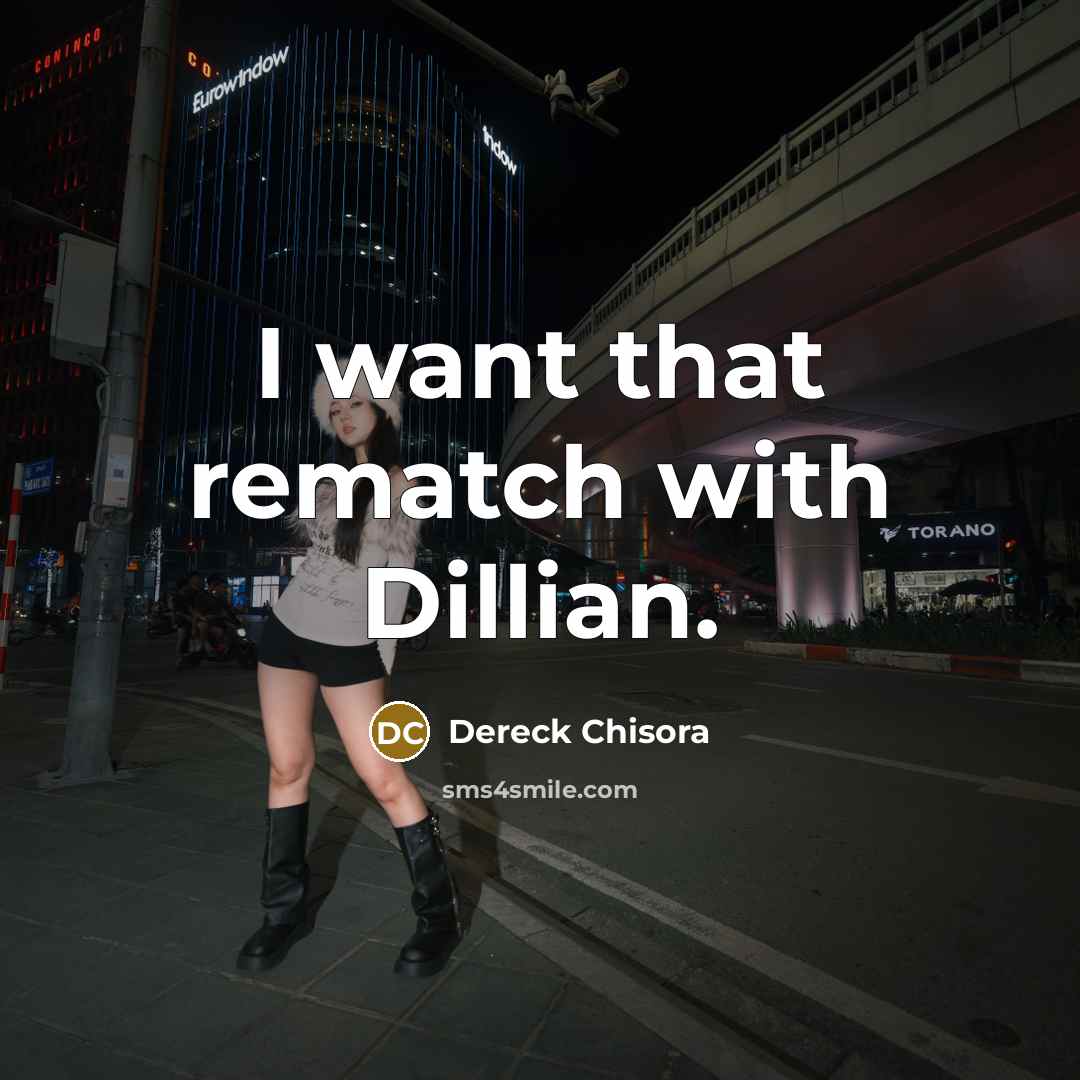 “I want that rematch with Dillian.…” quote by Dereck Chisora