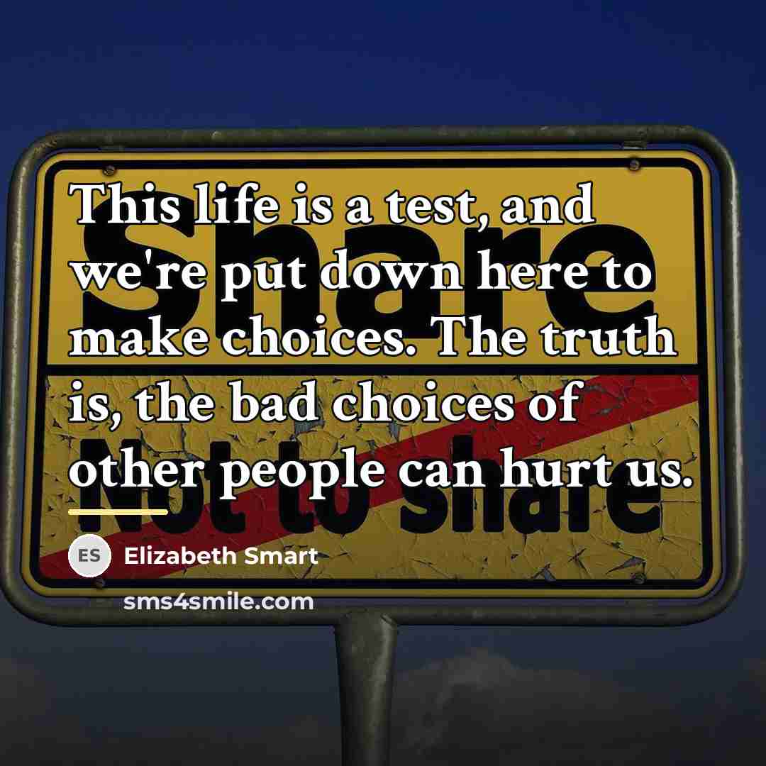 “This life is a test, and we're put down here…” quote by Elizabeth Smart