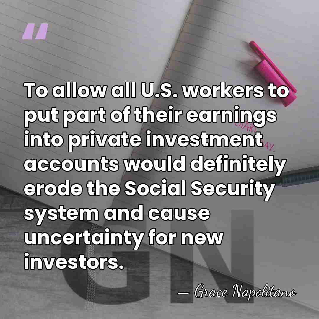 To allow all U.S. workers to put part of their earnings into&hellip; - Grace Napolitano