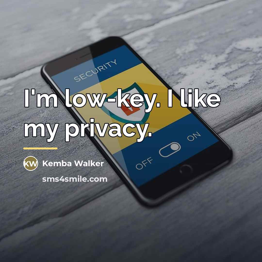 “I'm low-key. I like my privacy.…” quote by Kemba Walker