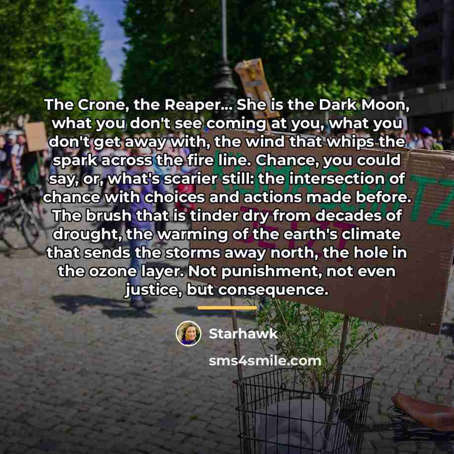 “The Crone, the Reaper... She is the Dark Moon, what…” quote by Starhawk