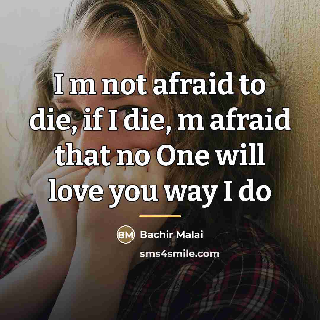 “I m not afraid to die, if I die, m…” quote by Anonymous
