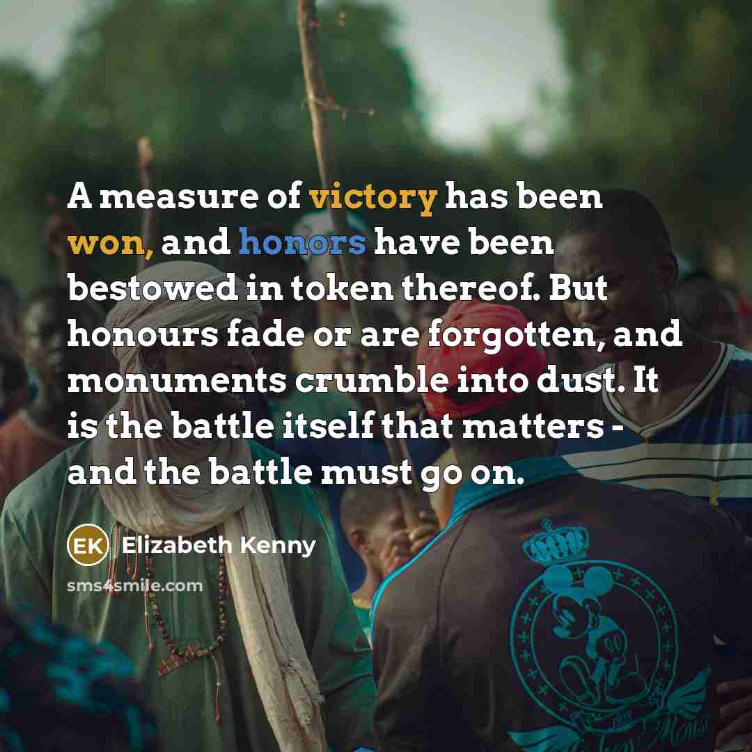 “A measure of victory has been won, and honors have…” quote by Elizabeth Kenny