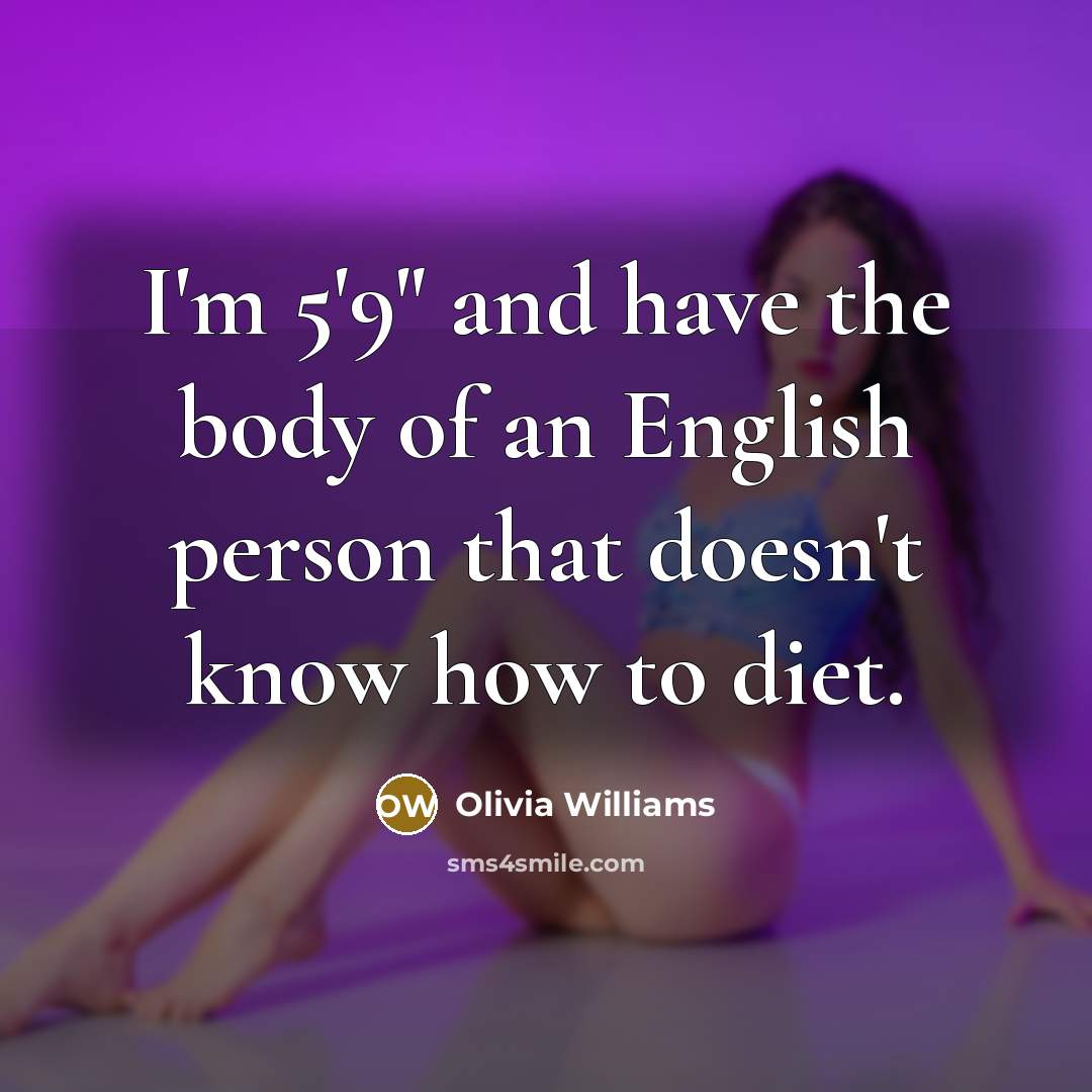 “I'm 5'9" and have the body of an English person…” quote by Olivia Williams