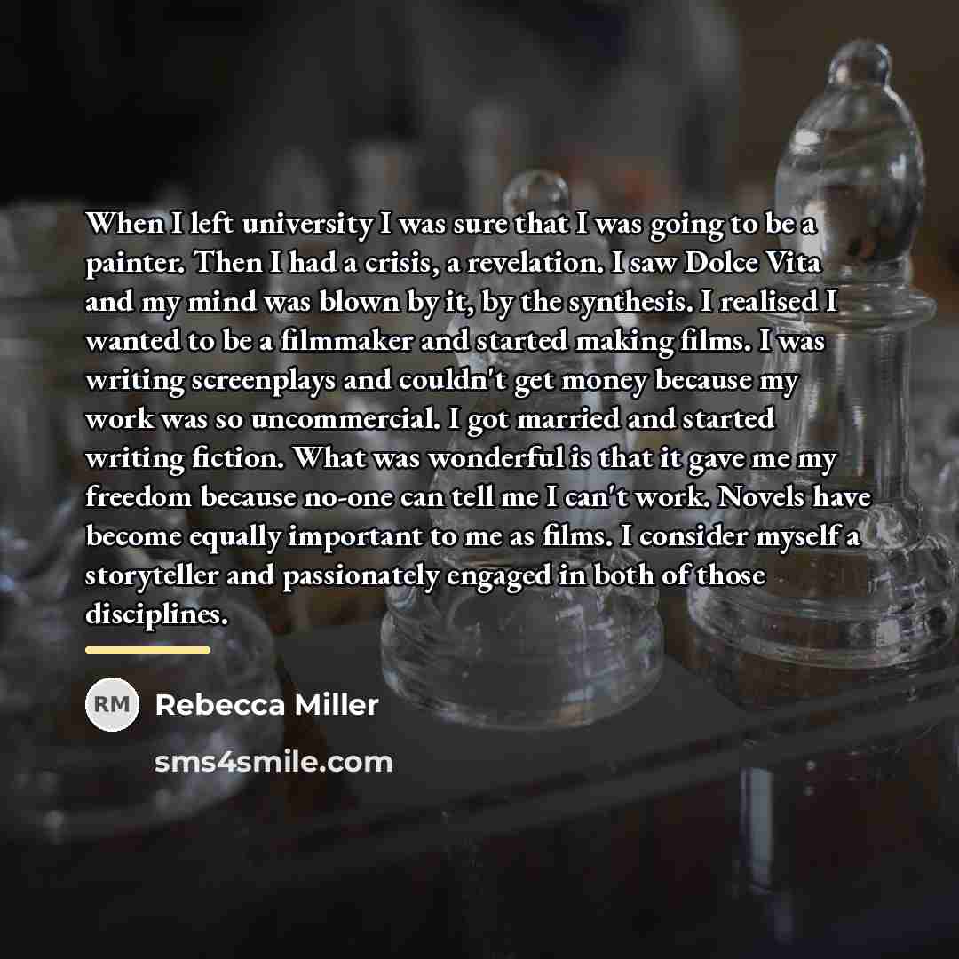 “When I left university I was sure that I was…” quote by Rebecca Miller