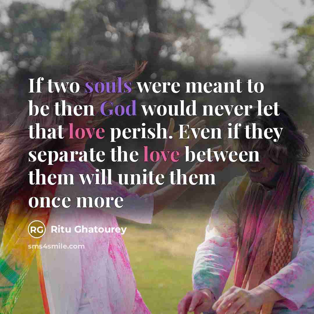 “If two souls were meant to be then God would…” quote by Ritu Ghatourey
