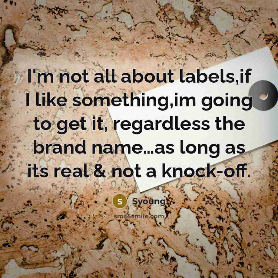 “I'm not all about labels,if I like something,im going to…” quote by Syoung