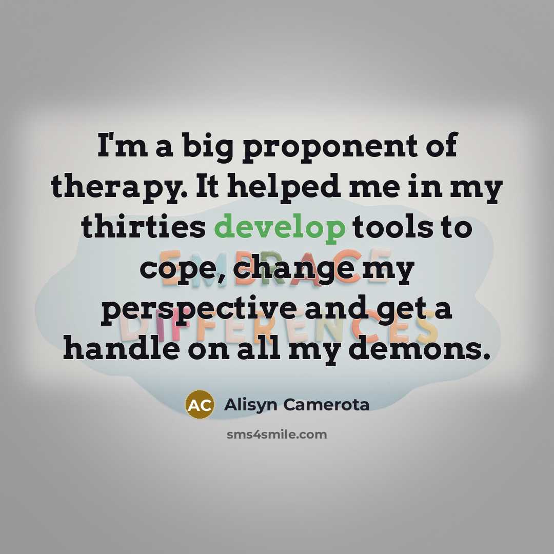 “I'm a big proponent of therapy. It helped me in…” quote by Alisyn Camerota