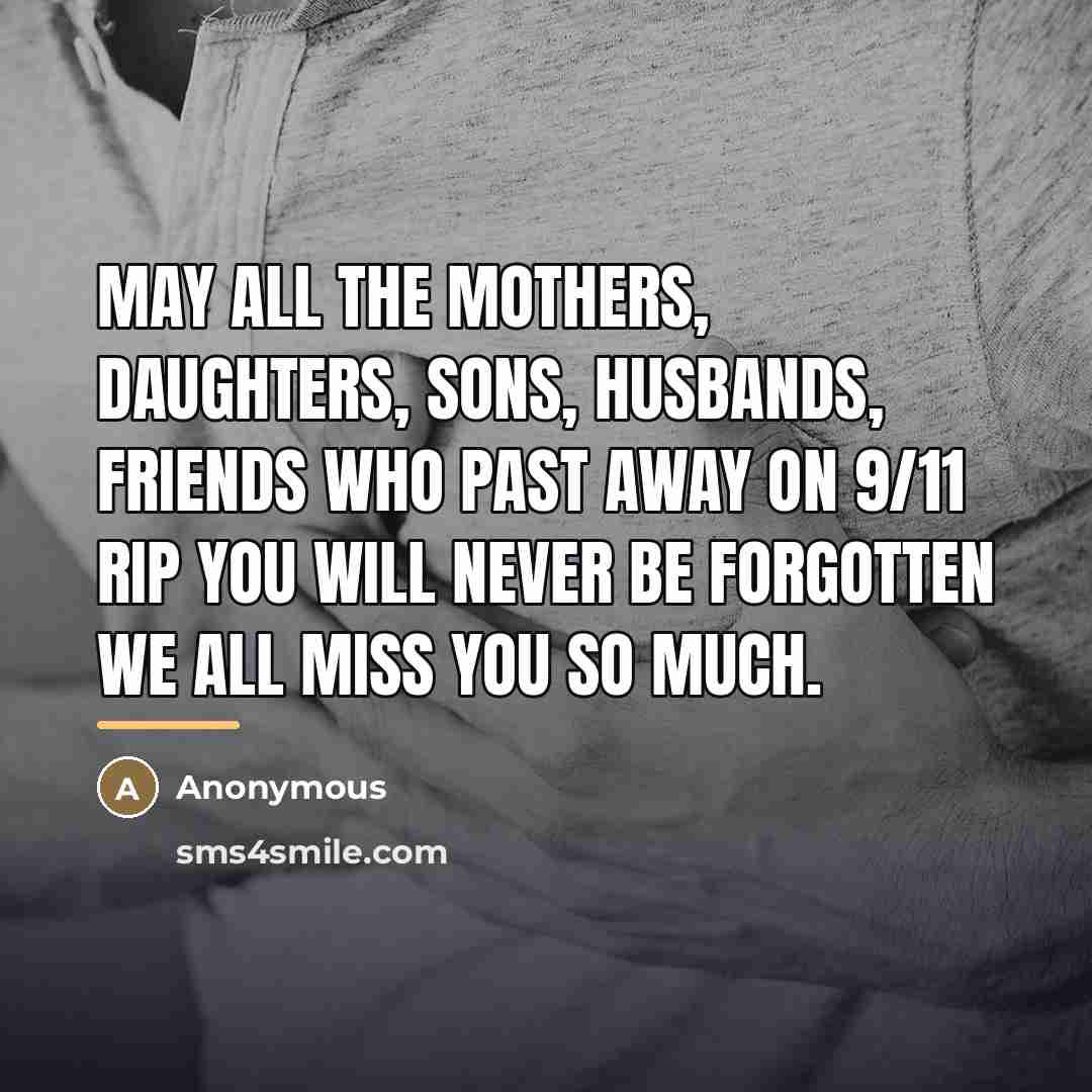 “May all the mothers, daughters, sons, husbands, friends who past…” quote by Anonymous