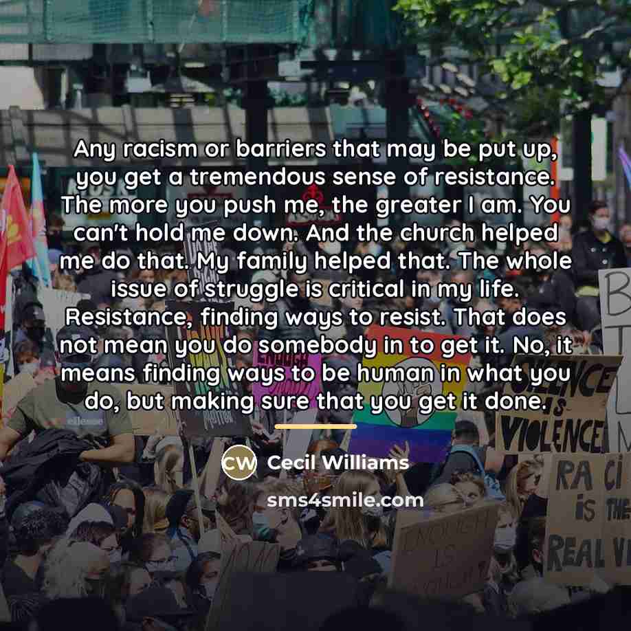 “Any racism or barriers that may be put up, you…” quote by Cecil Williams