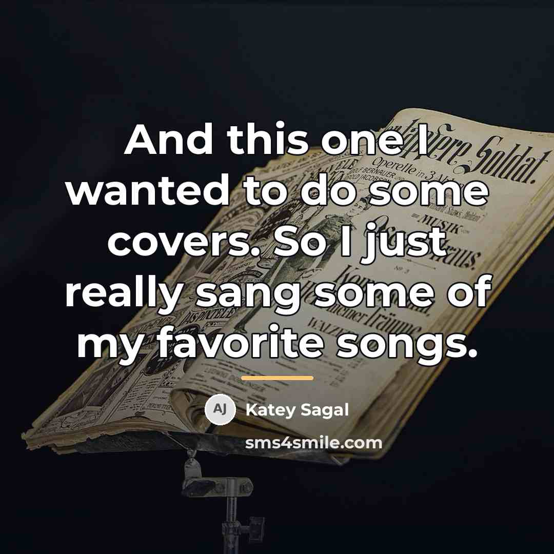 “And this one I wanted to do some covers. So…” quote by Katey Sagal