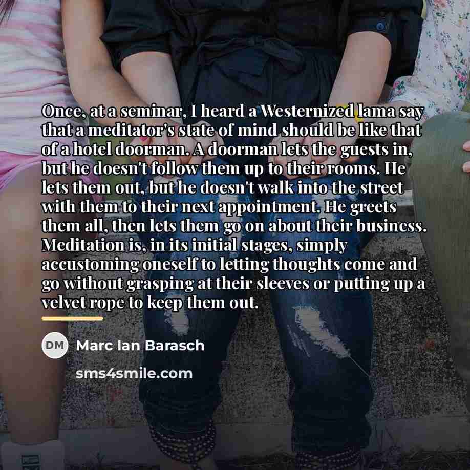 “Once, at a seminar, I heard a Westernized lama say…” quote by Marc Ian Barasch