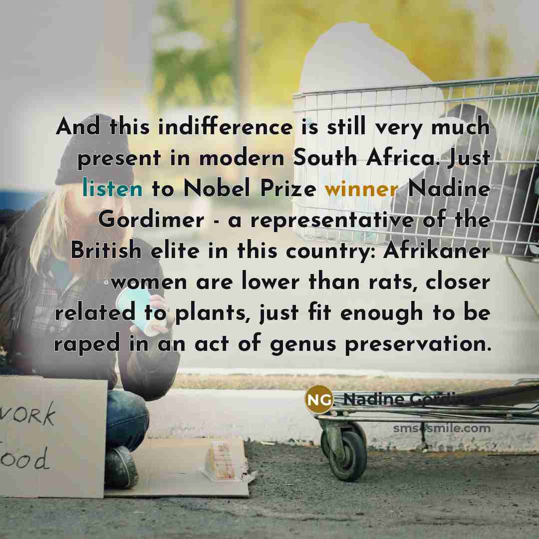 “And this indifference is still very much present in modern…” quote by Nadine Gordimer