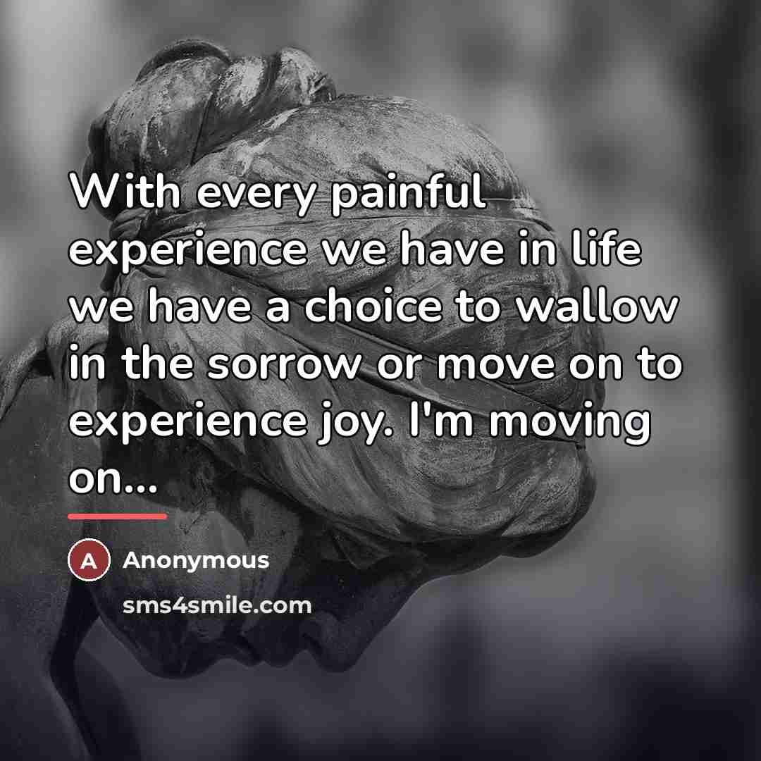 “With every painful experience we have in life we have…” quote by Anonymous
