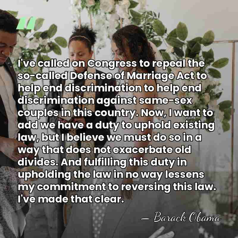 I've called on Congress to repeal the so-called Defense of Marriage Act&hellip; - Barack Obama