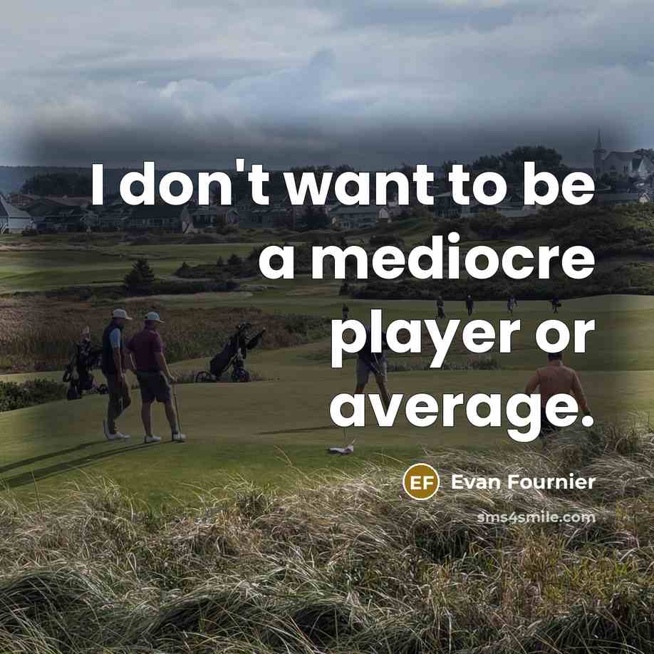 “I don't want to be a mediocre player or average.…” quote by Evan Fournier