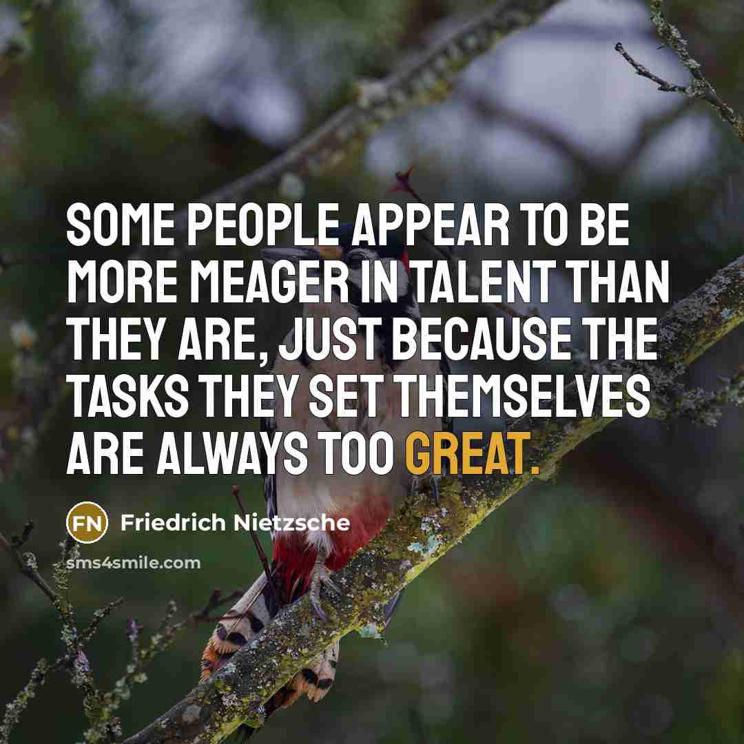 “Some people appear to be more meager in talent than…” quote by Friedrich Nietzsche