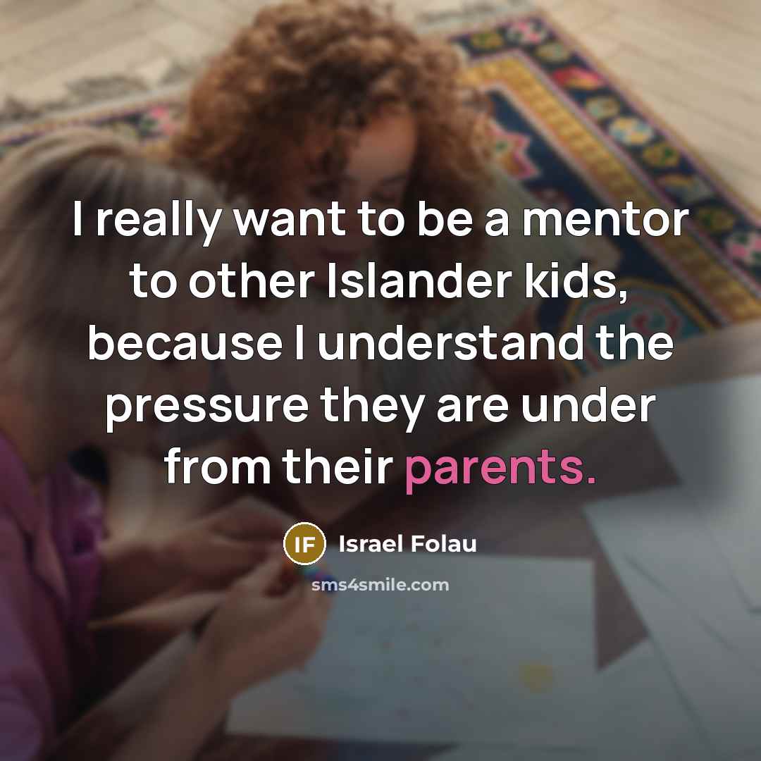 “I really want to be a mentor to other Islander…” quote by Israel Folau
