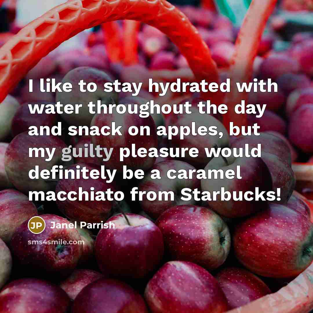 “I like to stay hydrated with water throughout the day…” quote by Janel Parrish
