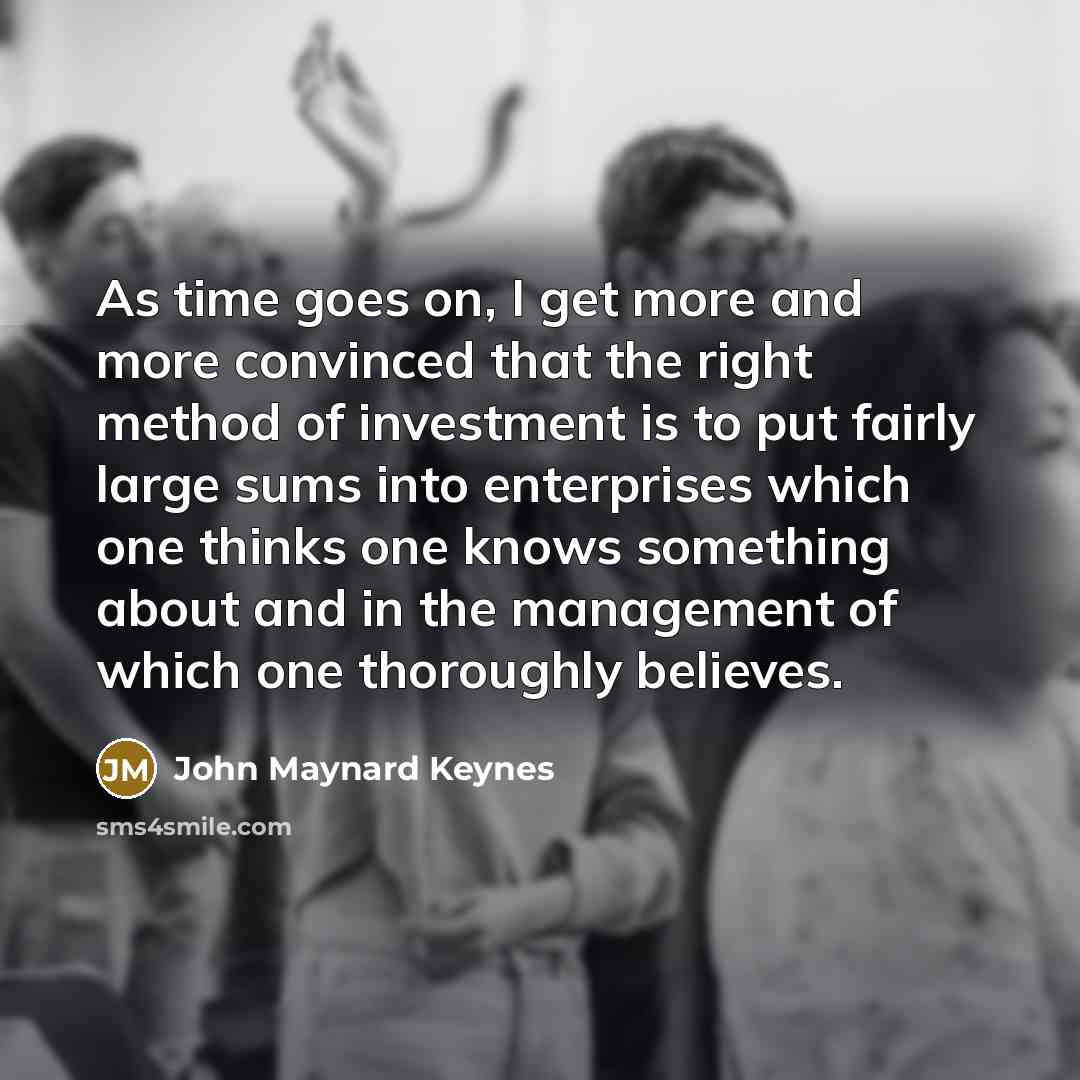 “As time goes on, I get more and more convinced…” quote by John Maynard Keynes